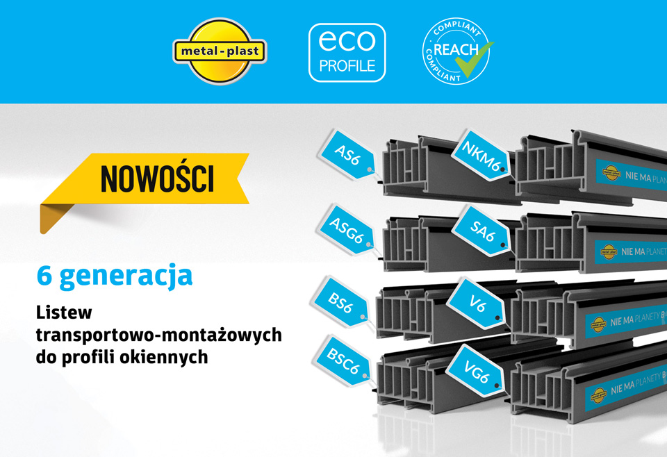 Nowa Era w Produkcji  Metal-Plast: Profile Transportowo-Montażowe 6 Generacji z REACH już dostępne!